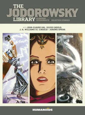 Jodorowsky Library Book 4: The Saga Of Alandor Diosamante HC